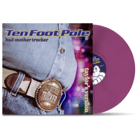 Image 2 of Ten Foot Pole - Bad Mother Trucker