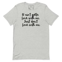Image 7 of Don't Fvck with Me Unisex T-shirt