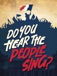 Image 2 of LES MISERABLES – Do You Hear the People Sing