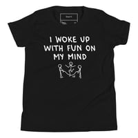 Image 9 of We Just Wanna Have Fun Youth T-Shirt