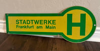 Image 2 of Vintage (ca. 1970s) German (Aluminum) City Bus Stop Sign - Frankfurt am Main
