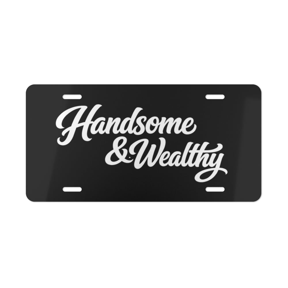 Image of Handsome & Wealthy Vanity Plate — Black Script License Plate