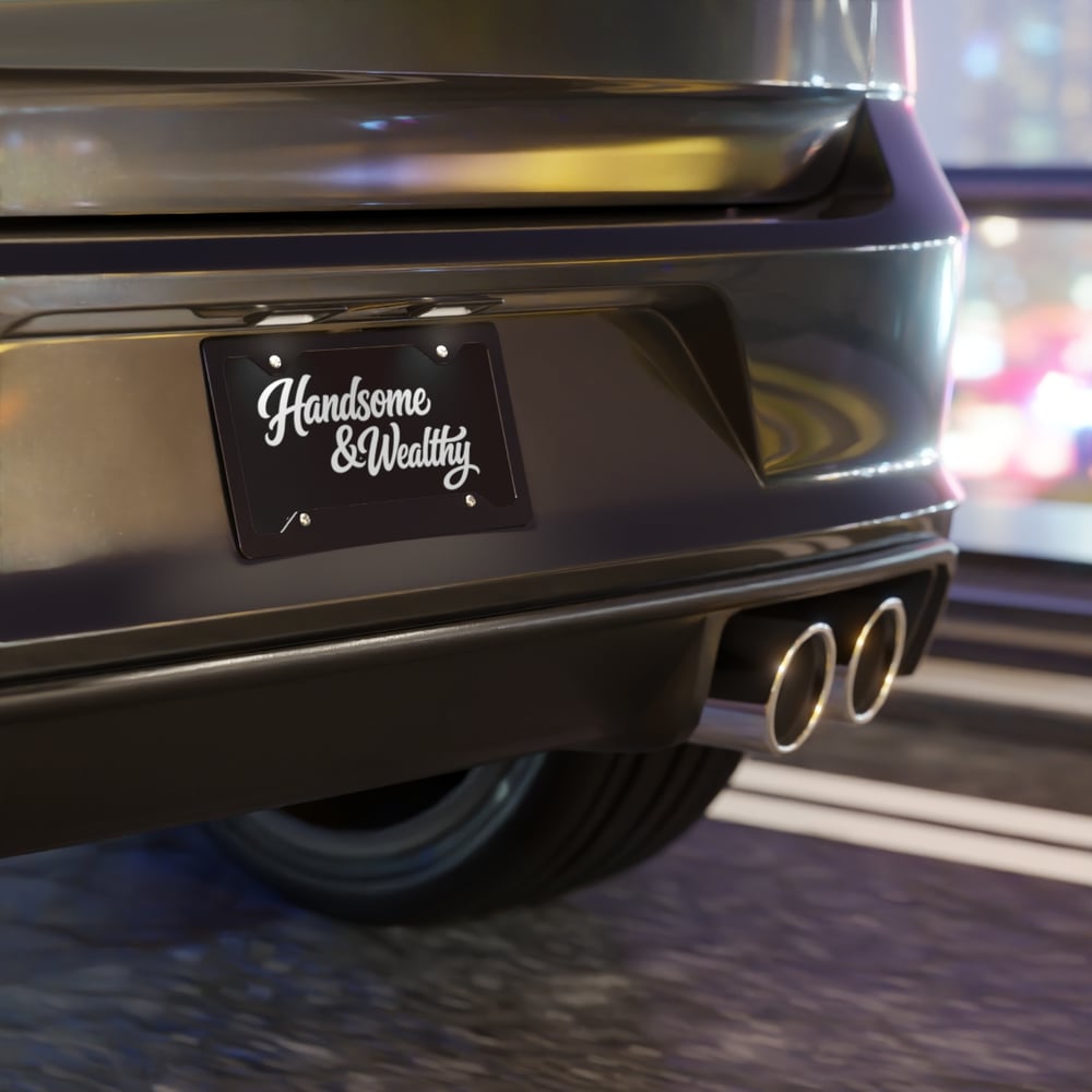 Image of Handsome & Wealthy Vanity Plate — Black Script License Plate