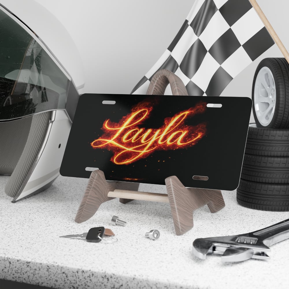 Image of Custom name plates Flaming Script Vanity Plate — Custom Name License Plate (Layla)