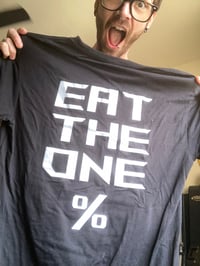 Eat the 1 % shirt BACK