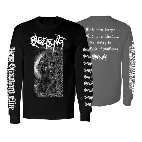 Image of BLEEDING "SUFFERING" LONG SLEEVE (LIMITED)