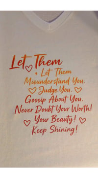 Woman's Let Them V Neck T Shirt