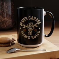 Mom’s Garage Mom’s Rules Coffee Mug – 15oz
