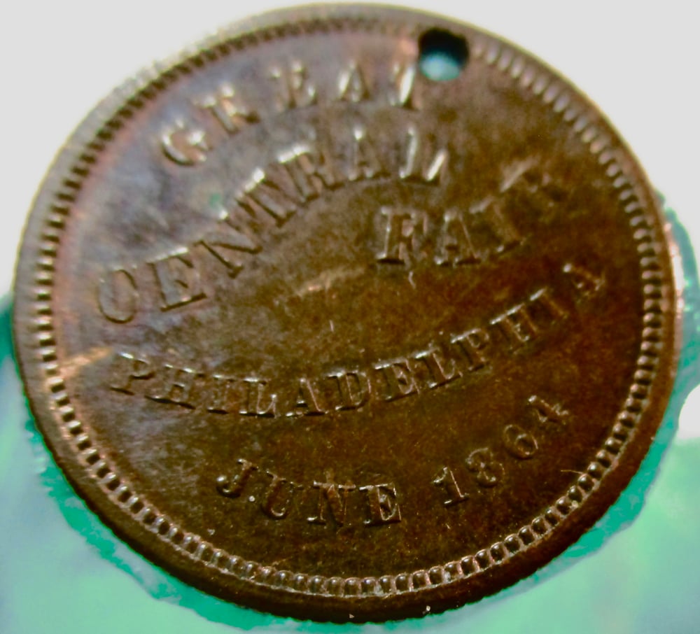 CIVIL WAR GREAT CENTRAL SANITARY FAIR COPPER TOKEN STRUCK ONSITE