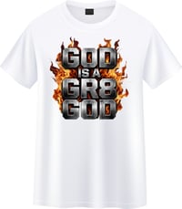 Image 2 of God is a Great God tees