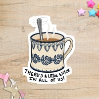 There's A Little Witch In All Of Us