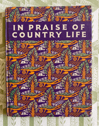In Praise of Country Life