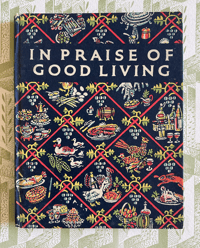 In Praise of Good Living