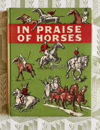In Praise of Horses