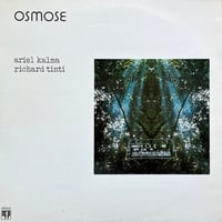 Image 1 of Ariel Kalma — Richard Tinti ‎– Osmose (SFP ‎– SFP 5021-5022 – France – 1978)