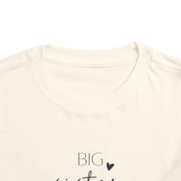 Image 4 of Big Sister Toddler Tee — Cute Announcement Shirt for New Sisters
