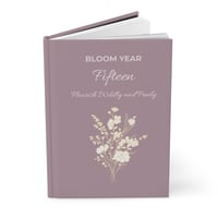 Image 3 of Bloom Year Fifteen - Hardcover Journal by Leafy Dreams PA