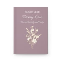Image 1 of Bloom Year Twenty-One - Hardcover Journal by Leafy Dreams PA