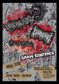 DTE: VATICINAL RITES / GLOOMWEAVER / CHERNOBYLISER / GRAVE EXISTENCE