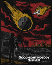 Image 1 of GOODNIGHT NOBODY (2nd pressing)