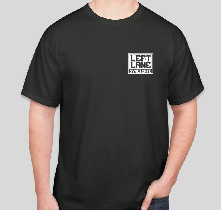 Image of Left Lane Is For Crime T Shirt in Black