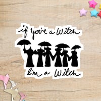 Image 1 of If You're A Witch, I'm A Witch - Practical Magic Movie Collection