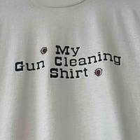 Image 2 of 'My Gun Cleaning Shirt' 90s L