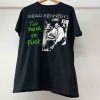 Image 1 of Dead Kennedys 'Too Drunk to Fuck' 00s M/L