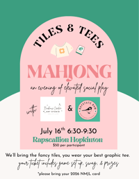 Tiles & Tees MAHJ July 16