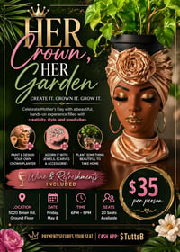 Her Crown, Her Garden. May 8th.