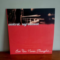 Image 1 of NEUTRAL AGREEMENT - BET YOU NEVER THOUGHT - BLACK VINYL LP