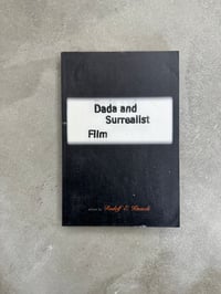 Image 1 of Dada and Surrealist Film -  Ed. Rudolf E. Kuenzli