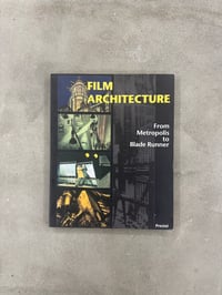 Image 1 of Film Architecture: From Metropolis to Blade Runner - Ed: Dietrich Neumann