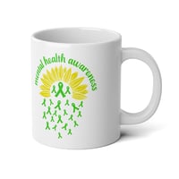 Image 1 of Mug - Mental Health Awareness Sunflower 20oz Jumbo Coffee Cup