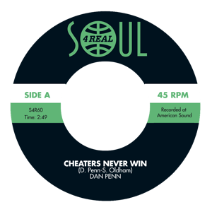 Image of Dan Penn - Cheaters Never Win / I'm Believing In You - Mailing w/c 11th May