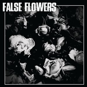 Image of FALSE FLOWERS 7'' AND 12'' COMBO DEAL PRE SALE