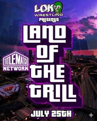 Early Bird Front Row For Land Of The Trill 
