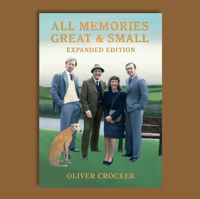 All Memories Great & Small: Expanded Edition