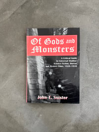 Image 1 of Of Gods and Monsters - John T. Soister