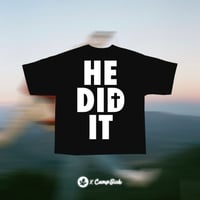 Image 1 of HE DID IT