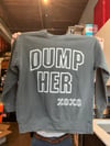 L "DUMP HER" PEPPER COMFORT COLORS 