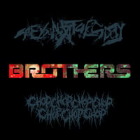 See You Next Tuesday & Chop7x - Brothers 7"