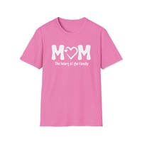 Image 1 of MOM: The Heart of the Family T-Shirt