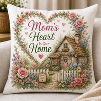 Mom’s Heart Is Our Home – Cottage Garden Pillow Cover
