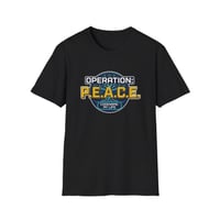 Image 3 of Operation: P.E.A.C.E. T-Shirt