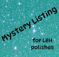 Mystery LBH polish