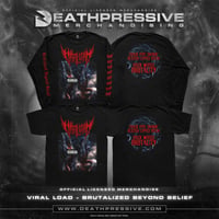 VIRAL LOAD-BRUTALIZED BEYOND BELIEF