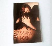 Image 2 of TRAUMA BOND (Deluxe) + Lyric Book Bundle *PRE-ORDER*