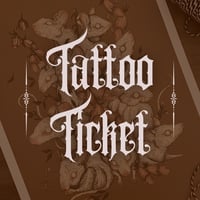 Tattoo Ticket