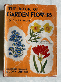 Image 1 of The Book of Garden Flowers by G.Phillips